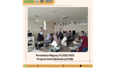 Pembekalan Magang Merdeka Belajar Kampus Merdeka (MBKM) TA.2022/2023 Program Studi Administrasi Publik UNISA Yogyakarta