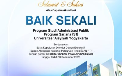 Perkuat Reputasi UNISA Unggul, Prodi Administrasi Publik Raih Akreditasi Baik Sekali dari BAN-PT
